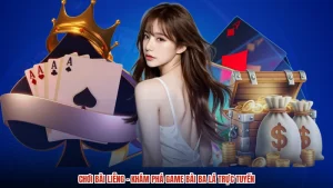 Chơi Bài Liêng - Khám Phá Game Bài Ba Lá Trực Tuyến