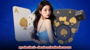 Mẹo Đánh Sâm Lốc - Sảnh Bài Truyền Thống Đỉnh Cao 2026