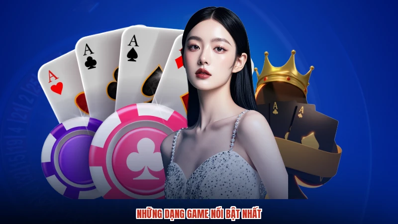 Những dạng game nổi bật nhất