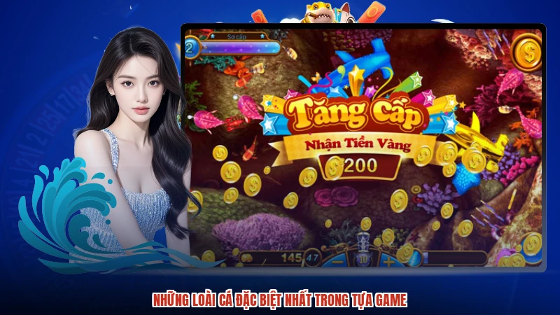 Những loài cá đặc biệt nhất trong tựa game